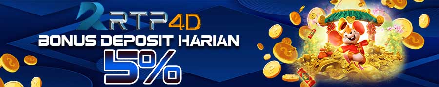 BONUS DEPOSIT HARIAN 5% RTP4D